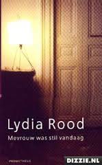 Mevrouw was stil vandaag