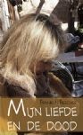 Mijn liefde en de dood
