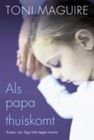 Als papa thuiskomt