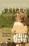 Zwijgend de stilte doorbreken