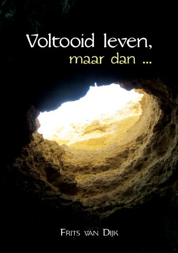 Voltooid leven, maar dan