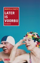 Later is voorbij