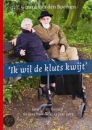 Ik wil de kluts kwijt