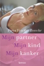 Mijn partner  Mijn kind  Mijn kanker