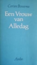 Een vrouw van alle dag