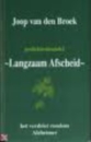 Langzaam afscheid