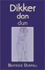 Dikker dan dun
