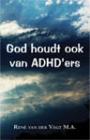 God houdt ook van ADHD ers