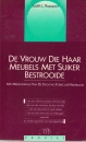 De vrouw die haar meubels met suiker bestrooide