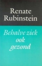 Behalve ziek ook nog gezond