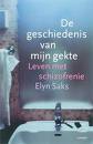 De geschiedenis van mijn gekte