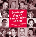 Sommige dingen kun je niet alleen