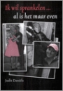 Ik wil Sprankelen; Al is het maar even