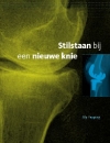 Stilstaan bij een nieuwe knie