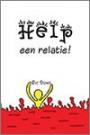 Help, een relatie!