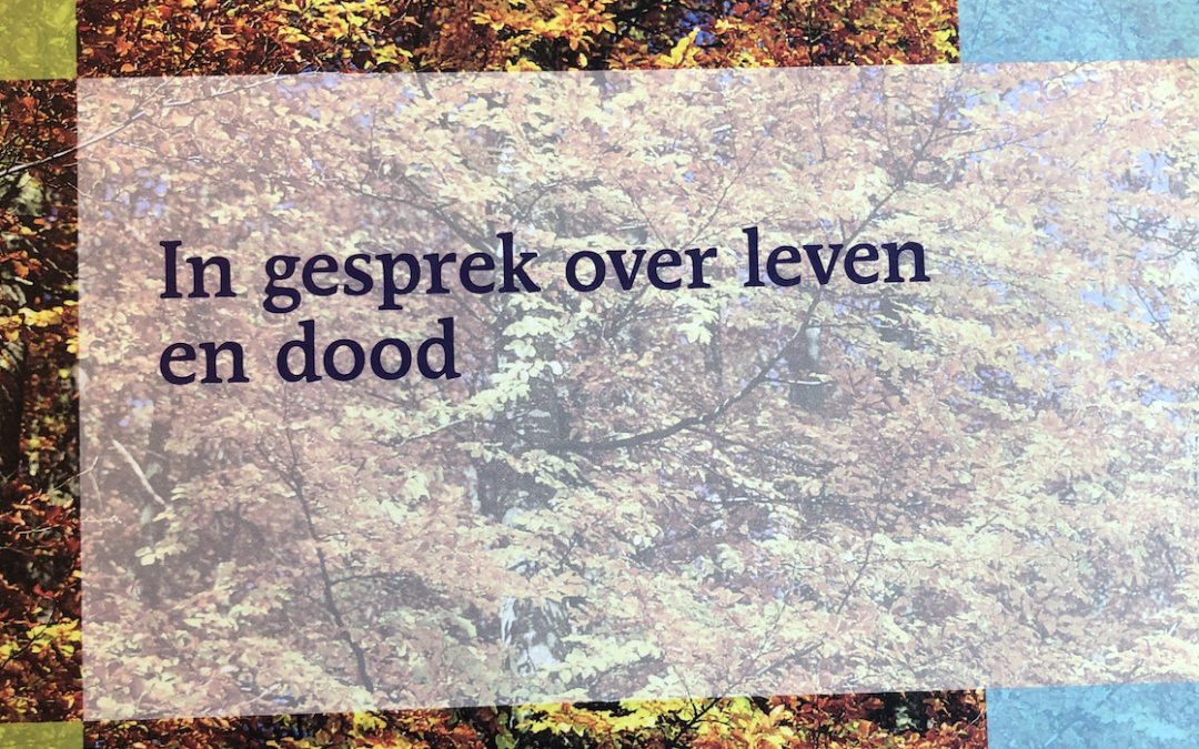 In gesprek over leven en dood