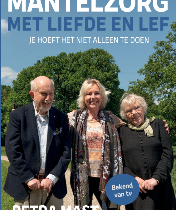 Mantelzorg met liefde en lef