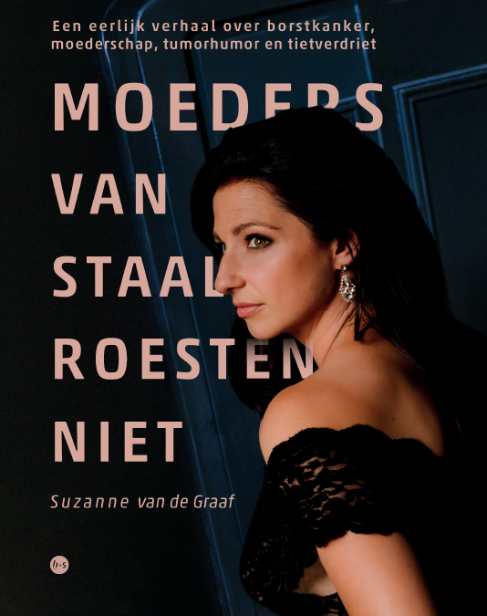 Moeders van staal roesten niet